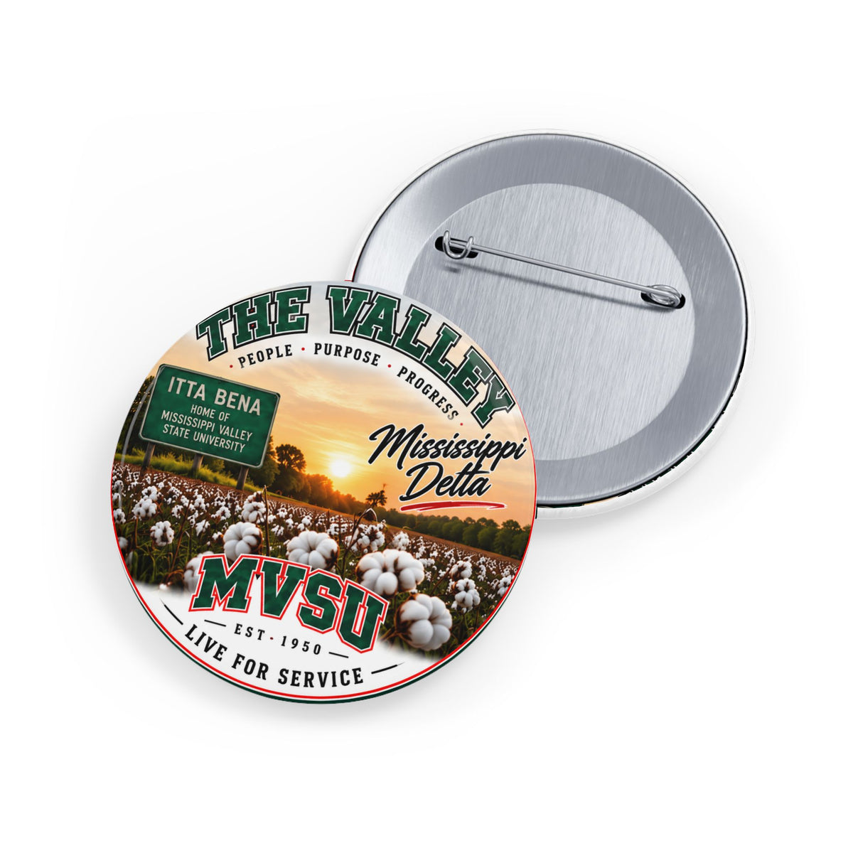 MVSU Itta Bena Down Home Round Pin — 'Knowledge • Culture • Service • Community • Legacy' Button