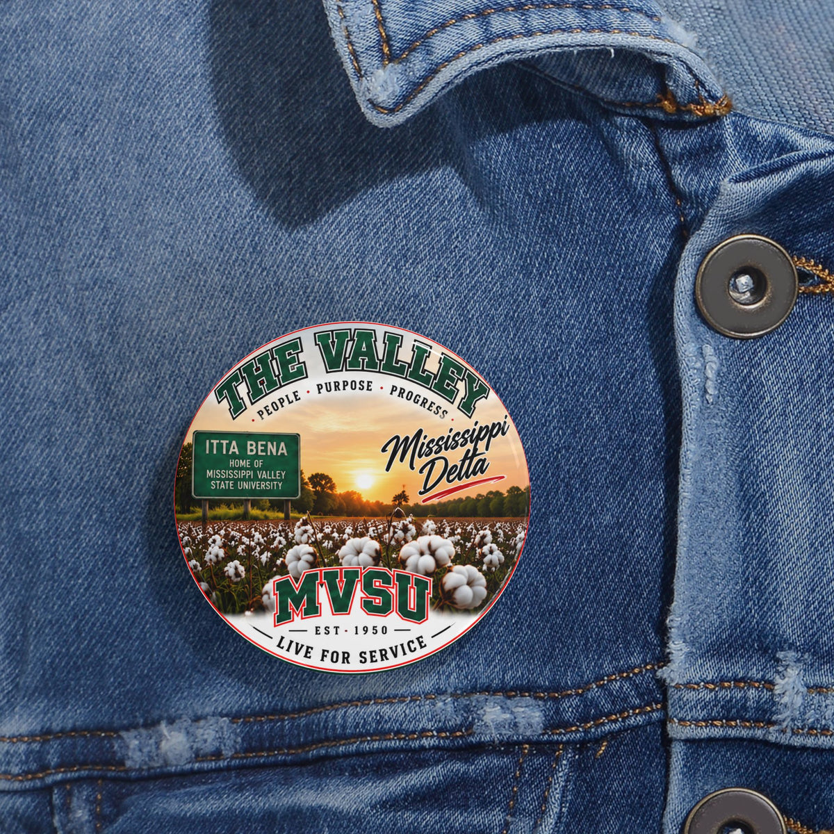 MVSU Itta Bena Down Home Round Pin — 'Knowledge • Culture • Service • Community • Legacy' Button