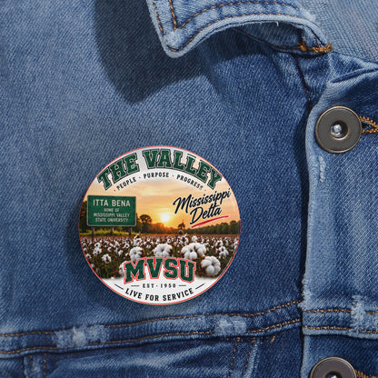 MVSU Itta Bena Down Home Round Pin — 'Knowledge • Culture • Service • Community • Legacy' Button