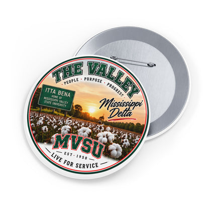 MVSU Itta Bena Down Home Round Pin — 'Knowledge • Culture • Service • Community • Legacy' Button